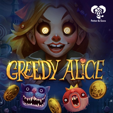 PeterSons : Greedy Alice - BEERSLOT365
