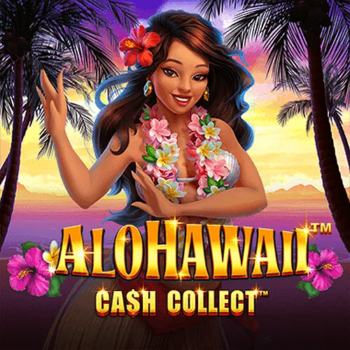 Alohawaii: Cash Collect™ - BEERSLOT365