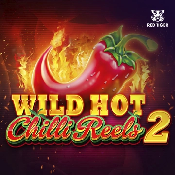 Redtiger : Wild Hot Chilli Reels 2 - BEERSLOT365